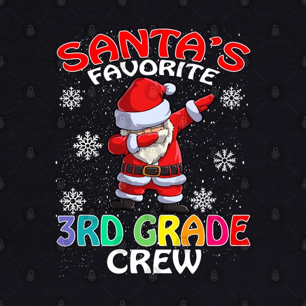 Santas Favorite 3Rd Grade Crew Teachers Christmas by intelus